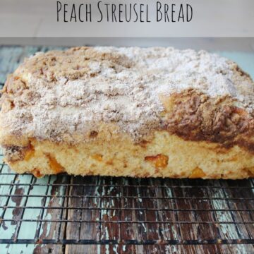 Peach Streusel Bread is loaded with sweet peaches and has a cinnamon brown sugar topping. Delicious for breakfast or as a snack