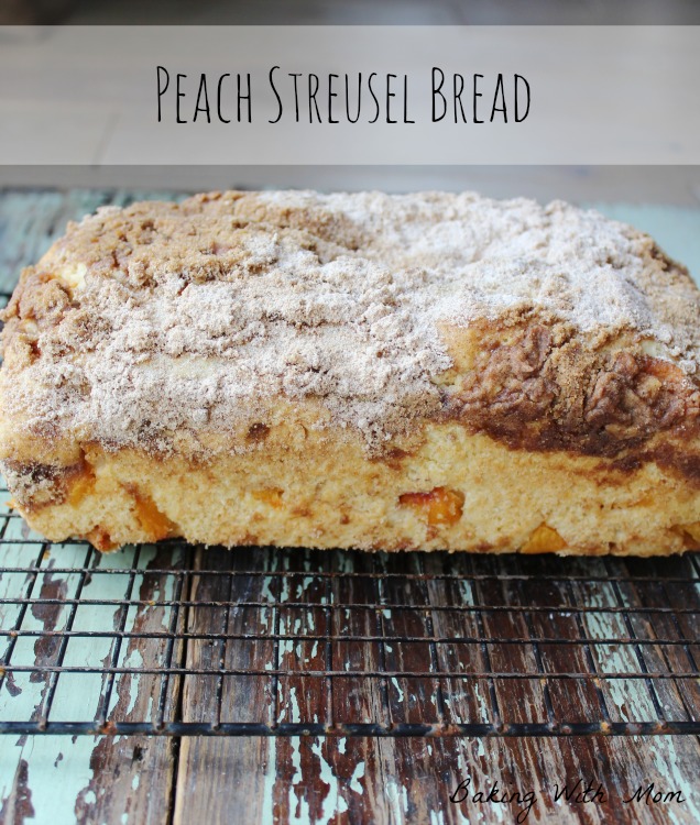 Peach Streusel Bread is loaded with sweet peaches and has a cinnamon brown sugar topping. Delicious for breakfast or as a snack