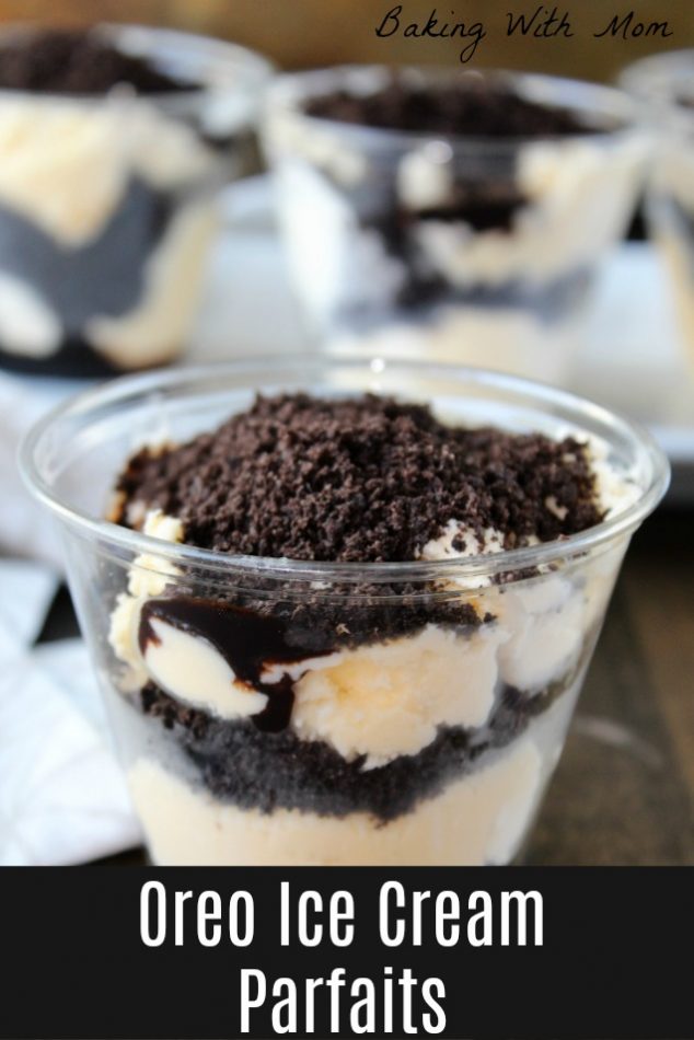 Oreo Ice Cream Parfaits with layers of vanilla ice cream, Oreo Cookies and chocolate. Make for your family or for guests #party #graduation #chocolate #icecream #dessert #memorialday