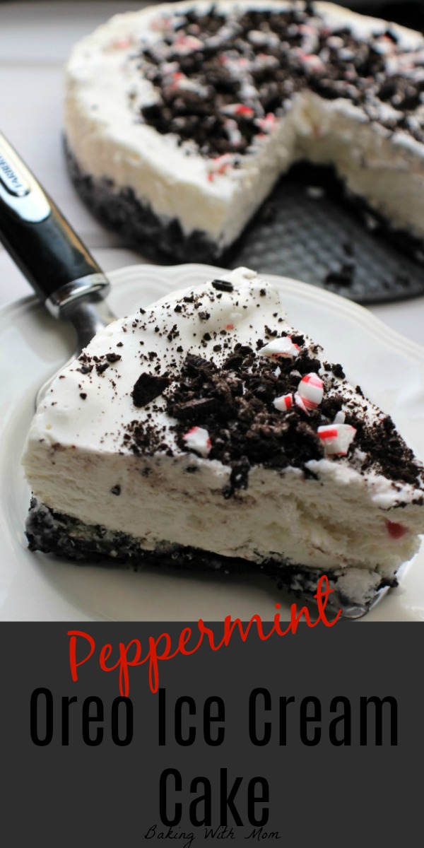 Peppermint OREO Ice Cream Cake with an OREO crust and peppermint stick ice cream. Only 4 ingredients-great for Christmas dessert. #icecreamcake #peppermint #Christmas #bakingwithmom