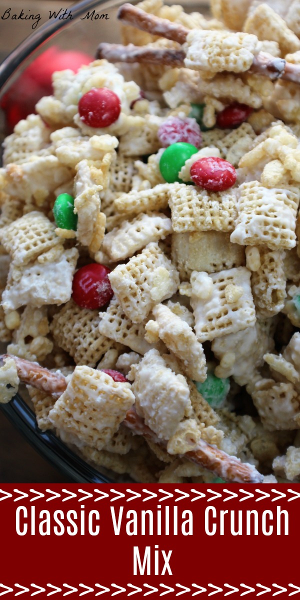 Classic Vanilla Crunch Mix - Baking With Mom