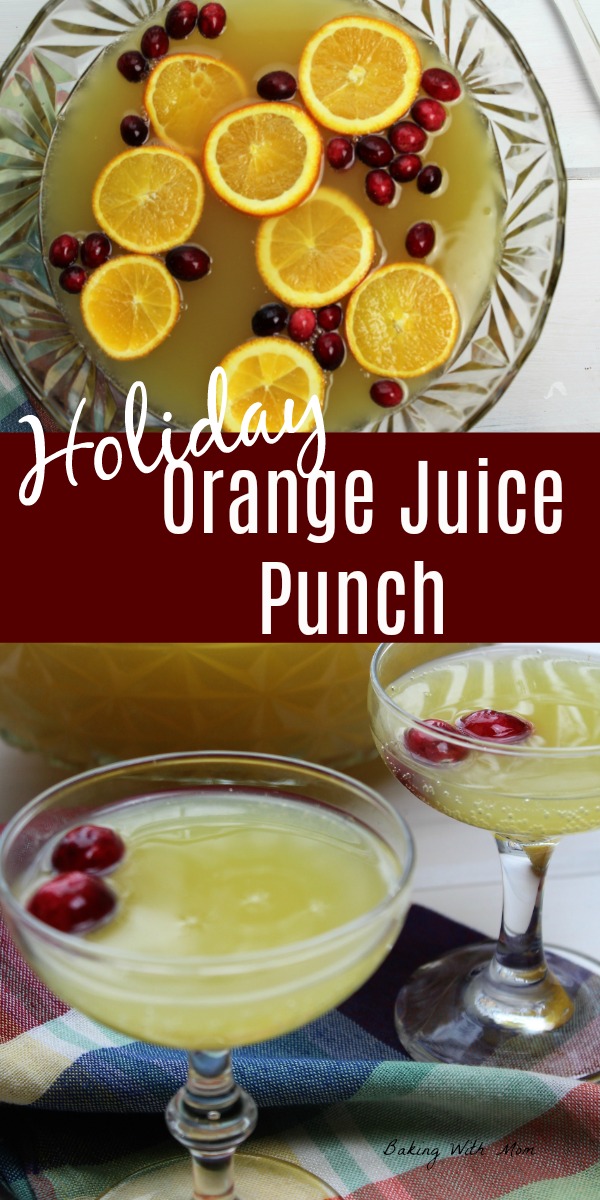 Holiday Orange Juice Punch with ginger ale and orange juice. Great for Christmas parties or New Year Eve gatherings. #punchrecipe #orangejuice #bakingwithmom