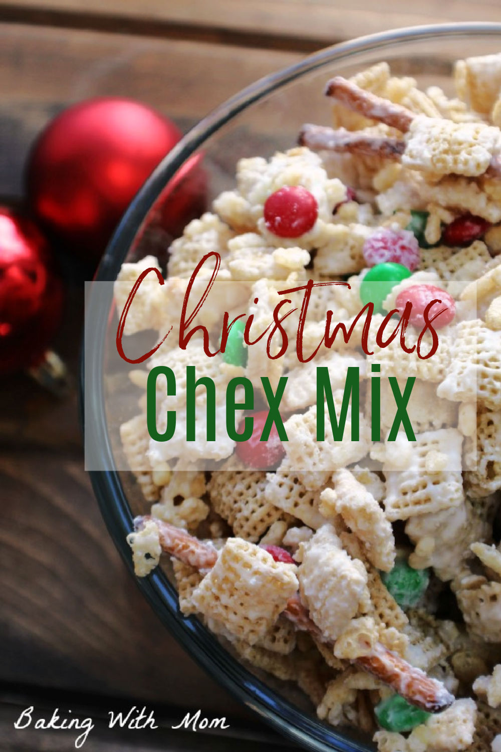 Christmas Chex Mix - Baking With Mom