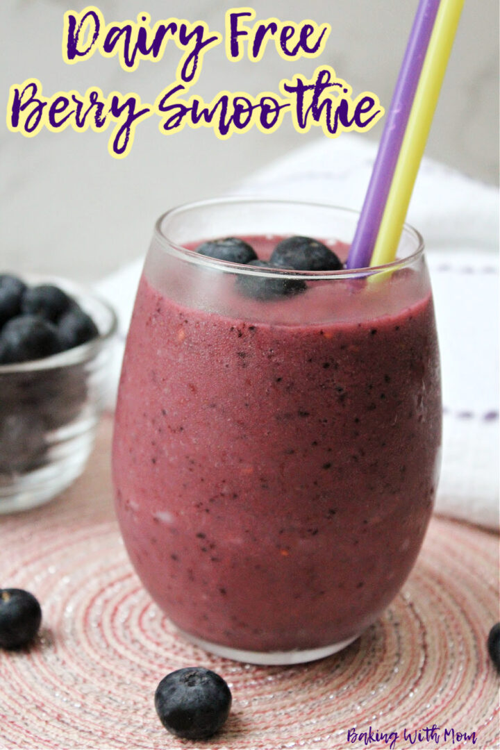Dairy Free Berry Smoothie - Baking With Mom